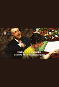 Poème de l’amour – recital Anny Radziejewskiej