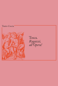 Tosca. Ragazzi all'Opera!