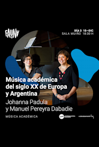 Padula & Pereyra Dabadía Música académica del siglo XX de Europa y Argentina