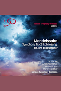 Mendelssohn Lobgesang with LSO