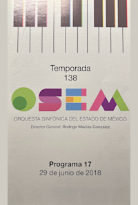 OSEM Orquesta Sinfónica del Estado de México | Temporada 138 - Programa 17