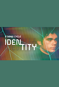 Identity: A Song Cycle