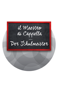 “The Kapellmeister” and “Der Schulmeister”