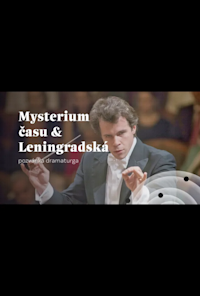 Mystery of Time & Leningrad Symphony