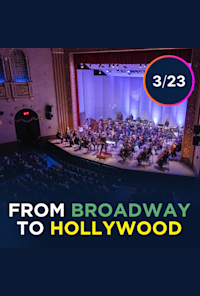 From Broadway to Hollywood (23/24 Pops Finale)