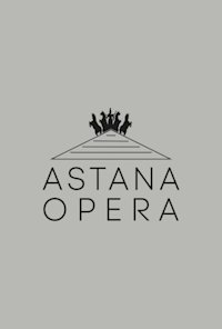 Государственный театр оперы и балета «Астана Опера»