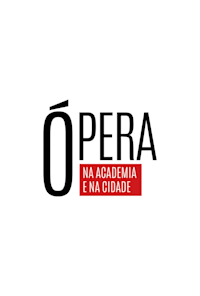 Ópera na Academia e na Cidade