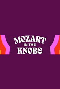 Mozart in the Knobs