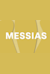 Messiah -  (O Messias)