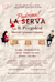 La serva padrona -  (De dienstmeid als meesteres)