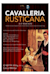 Cavalleria rusticana -  (Cavalleria Rusticana)
