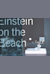 Einstein on the Beach -  (Эйнштейн на пляже)