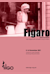 Le nozze di Figaro -  (As bodas de Fígaro)