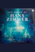 The World Of Hans Zimmer - A Symphonic Celebration