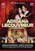 Adriana Lecouvreur -  (Adrienne Lecouvreur)