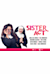 Sister Act -  (Sister Act, le musical)