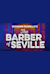 Il barbiere di Siviglia -  (El Barbero de Sevilla)