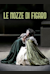 Le nozze di Figaro -  (Свадьба Фигаро)