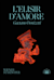 L'elisir d'amore -  (L'Élixir d'amour)