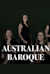 Australian Baroque-Un Bellissimo Fuoco-Le Belle Immagini
