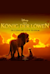 Disneys «Der König Der Löwen» - In Concert Live To Film