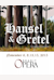 Hänsel und Gretel -  (Hansel y Gretel)