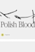 Polenblut -  (Krew polska)