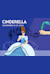 Cinderella -  (Aschenputtel)