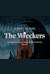 The Wreckers -  (Die Wrackräuber)