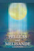 Pelléas et Mélisande -  (Peleas i Melizanda)