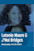Latonia Moore and J’Nai Bridges