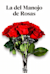 La Del Manojo de Rosas -  (Die mit dem Rosenstrauß)
