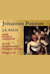 St. John Passion, BWV 245 -  (La pasion segun San Juan)