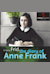 The Diary of Anne Frank -  (O Diário de Anne Frank)