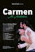 Carmen (adaptation) -  (Carmen (Adaption))