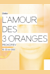 Lyubov k tryom apelsinam -  (The Love for Three Oranges)