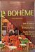 La Bohème -  (Богема)