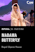 Madama Butterfly -  (Мадам Баттерфляй)