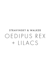 Oedipus Rex + Lilacs