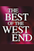 The Best of the West End