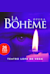 La Bohème -  (A Boêmia)