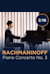 Rachmaninoff Piano Concerto No. 3