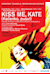 Kiss me, Kate -  (Kus me, Kate)