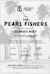 Les Pêcheurs de perles -  (Los pescadores de perlas)