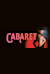 Cabaret -  (Кабаре)