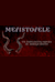 Mefistofele -  (Mephistopheles)