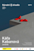 Kát'a Kabanová -  (Katya Kabanova)