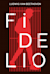 Fidelio -  (Fidélio)