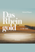 Das Rheingold -  (Золото Рейна)