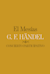 “El Mesías” De G. F. Händel. Concierto Participativo